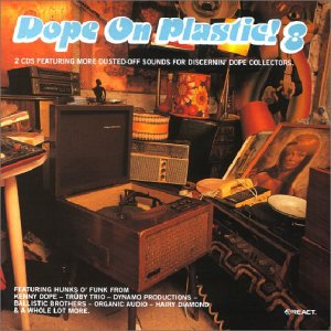 Sampler - Dope On Plastic! 8