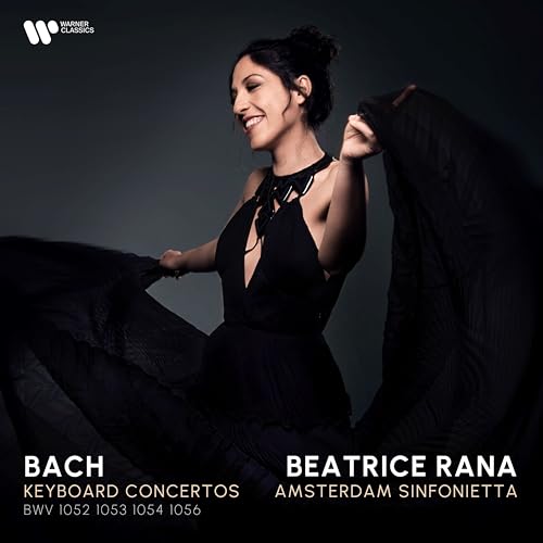Rana,Beatrice, Amsterdam Sinfonietta, Thompson,C., Bach - Bach: Klavierkonzerte BWV 1052,1053,1054 & 1056