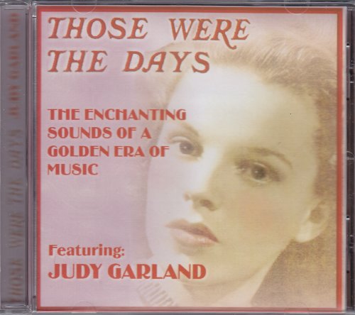 Garland . Judy   - Those Where The Day (UK-Import)