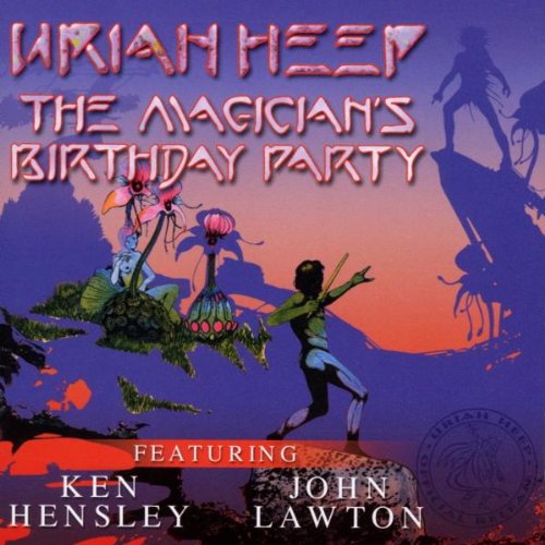 Uriah Heep - The Magican's Birthday Party