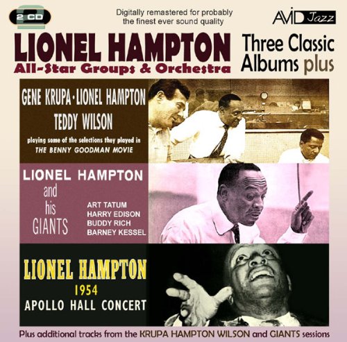 Hampton , Lionel - Three Classic Albums Plus (The Benny Goodman Movie / And His Giants / Apollo Hall Concert 1954)