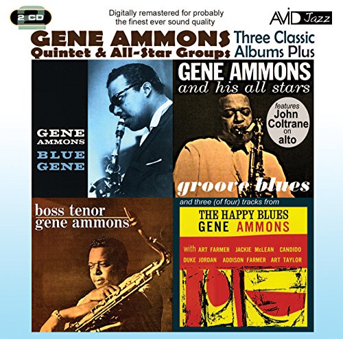 Ammons , Gene - Three Classic Albums Plus