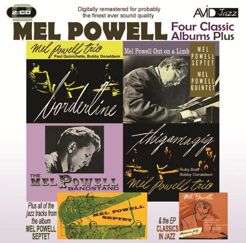 Mel Powell - 4 Classic Albums Plus