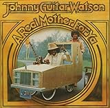 Watson , Johnny Guitar - A Real Mother For Ya (Collectables)