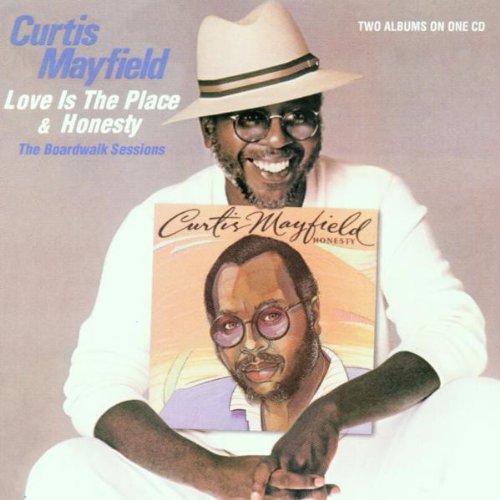 Curtis Mayfield - Love Ist the Place/Honesty/Boa