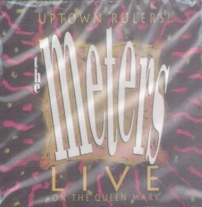 Meters , The - Uptown Rulers!