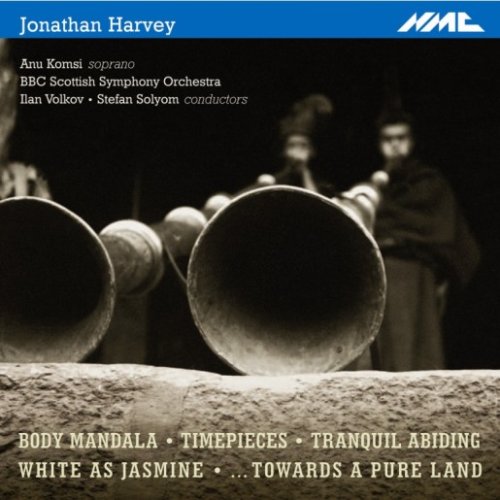 - Jonathan Harvey: Body Mandala / Timepieces / Tranquil Abiding / White as Jasmine / Towards a Pure Land