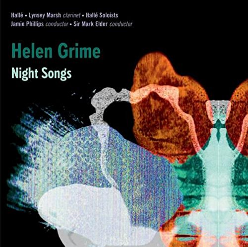 Grime , Helen - Night Songs (Halle, Marsh, Halle Soloists, Phillips, Elder)