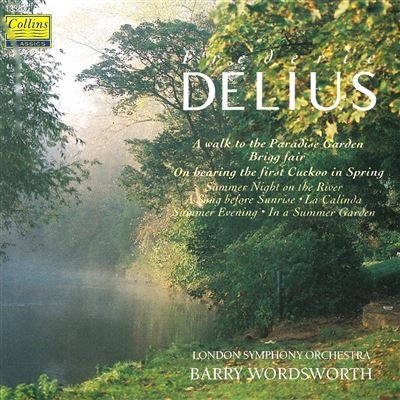 Delius , Frederick - Orchestral Works (Wordsworth, London Symphony Orchestra)