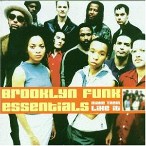 Brooklyn Funk Essentials - Make them like it
