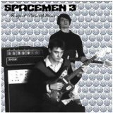 Spacemen 3 - Taking Drugs to Make Music