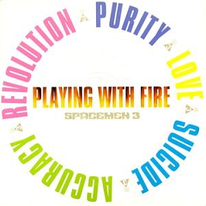 Spacemen 3 - Playing With Fire