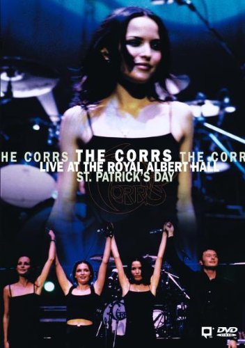 Corrs , The - Live at the royal albert hall