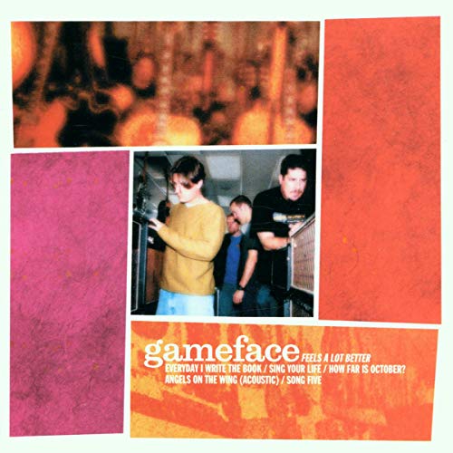 Gameface - Feels a Lot Better