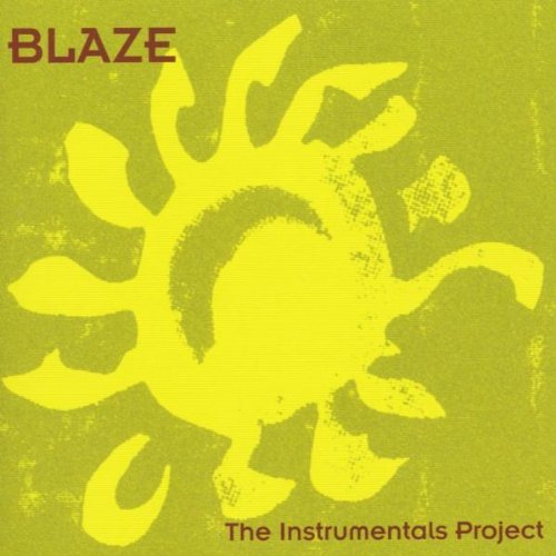 Blaze - The Instrumentals Project