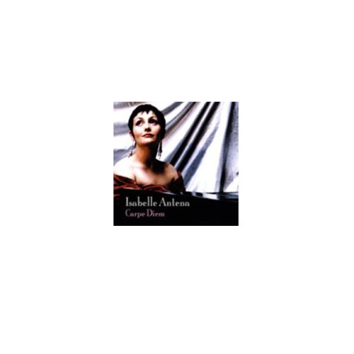 Isabelle Antena - Carpe Diem