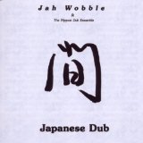 Jah Wobble - Welcome to My World