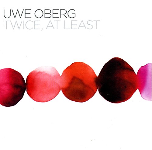 Oberg , Uwe - Twice, at least