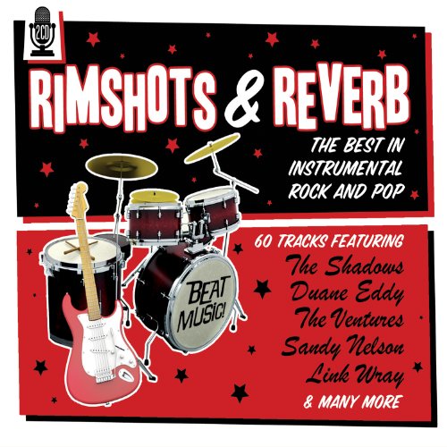 Sampler - Rimshots & Reverb: The Best In Instrumental Rock And Pop