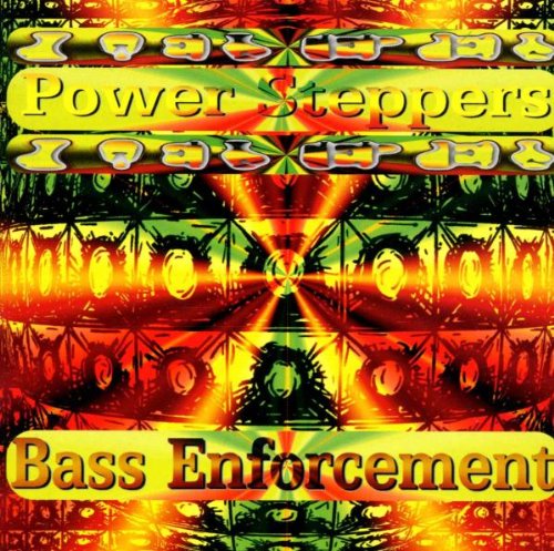 Power Steppers , The - Bass Enforcement