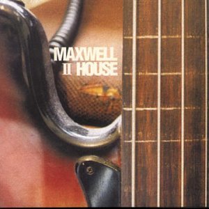 Maxwell House - II