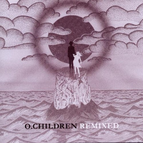 O.Children - Remixed