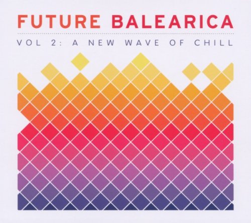 Sampler - Future Balearica Vol.2