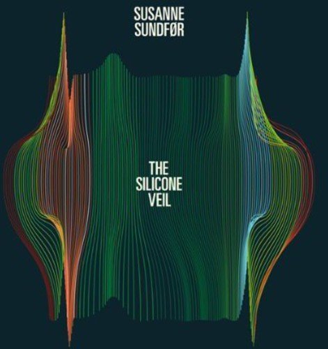 Susanne Sundfor - Silicone Veil