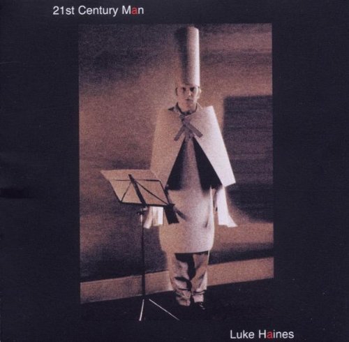 Luke Haines - 21st Century Man