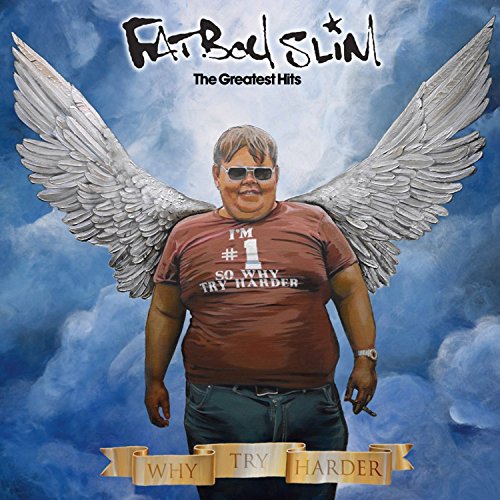 Fatboy Slim - Why Try Harder-the Greatest Hits