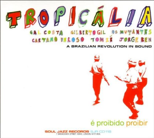 Sampler - Tropicalia - a brazilian revolution in sound