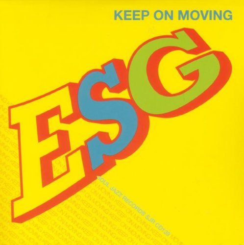 ESG - Keep On Moving