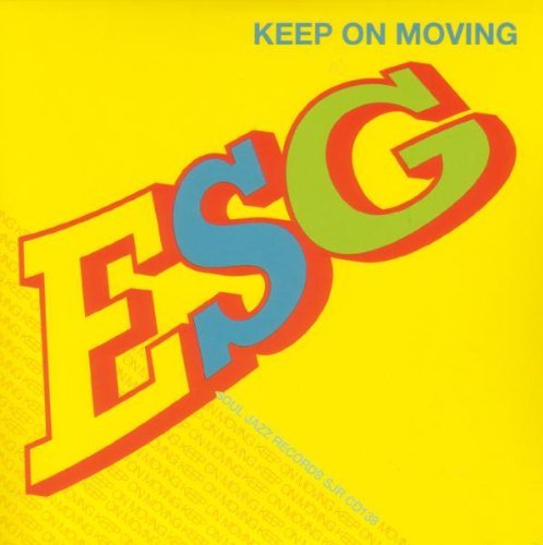 Esg - Keep on Moving