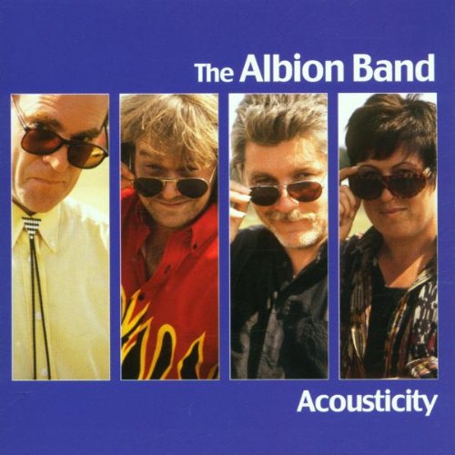 Albion Band , The - Acousticity