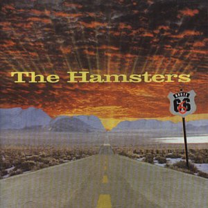 Hamsters , The - Route 666