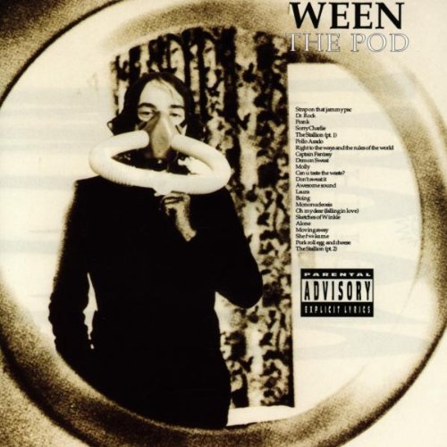 Ween - The Pod