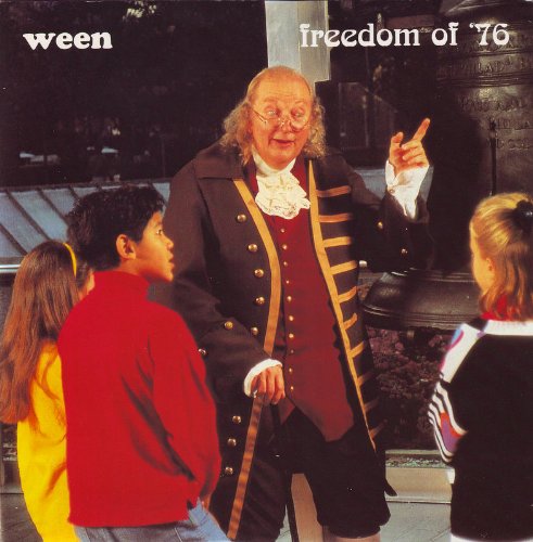 Ween - Freedom of 76