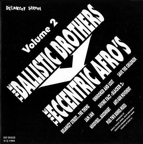 Balistic Brothers , The - The Balistic Brothers Vs. The Eccentric Afro's Volume 2