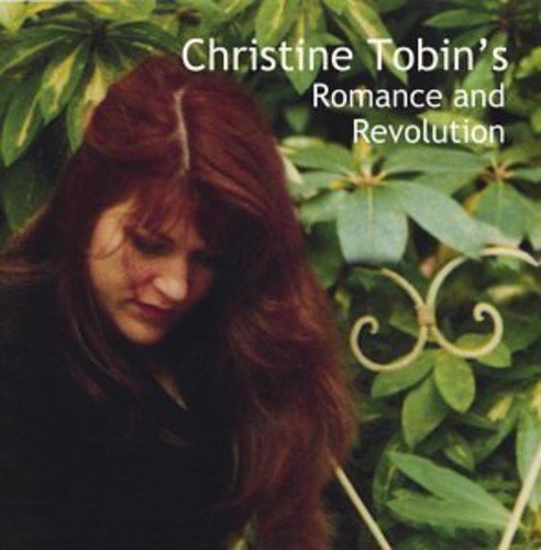 Tobin , Christine - Romance and Revolution