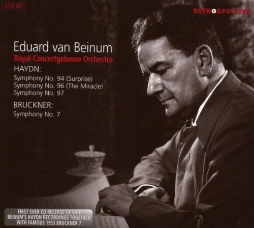 Beinum , Eduard van - Eduard van Beinum: Bruckner Symphonie No. 7 & Haydn Symphonies