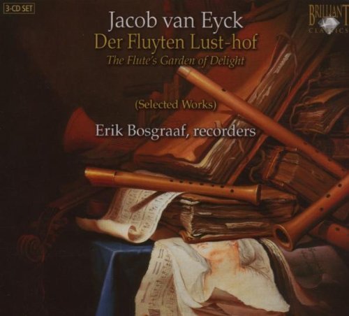 Erik Bosgraaf - Van Eyck: der Fluyten Lust-Hof