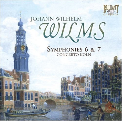 - Wilms: Symphonies No. 6 & 7
