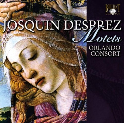 Orlando Consort - Josquin Desprez: Motets