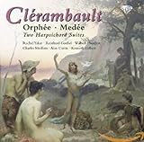 Clerambault , Louis-Nicolas - Cantatas & Chamber Music: Orphee, Leandre et Hero, Sonata Anonima, Suite No. 2
