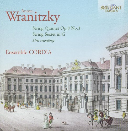 Ensemble Cordia - Wranitzky Streichquintett-Streichsextett