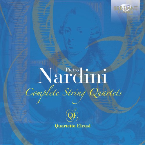 Quartetto Eleusi - Nardini: Sämtliche Streichquartette