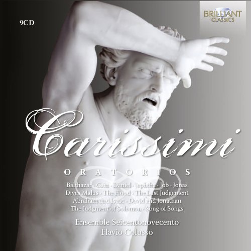  - Carissimi: Oratorios/Oratorien