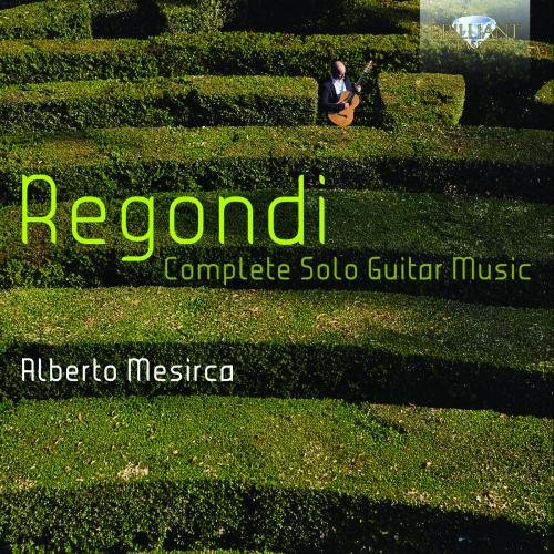 Alberto Mesirca - Complete Solo Guitar Music
