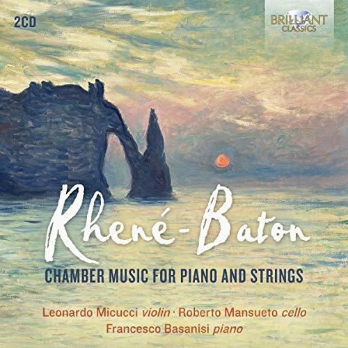 Wolferl Trio, Rhene-Baton - Rhene-Baton:Chamber Music for Piano and Strings