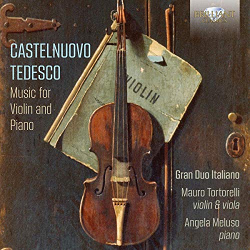 Castelnuovo-Tedesco , Mario - Music for Violin and Piano